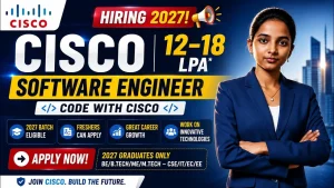Cisco Hiring 2027 Software Engineer (Code with Cisco) Freshers Recruitment